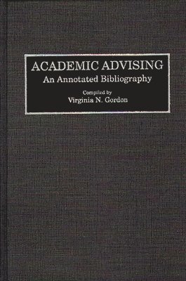 Virginia N. Gordon - Academic Advising, Inbunden