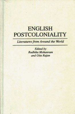 Radhika Mohanram, Gita Rajan - English Postcoloniality, Inbunden