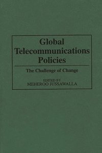 bokomslag Global Telecommunications Policies