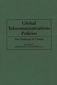 bokomslag Global Telecommunications Policies