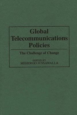 bokomslag Global Telecommunications Policies