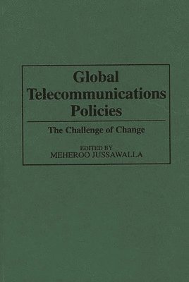 bokomslag Global Telecommunications Policies