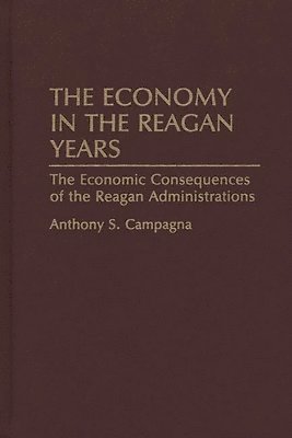 bokomslag The Economy in the Reagan Years