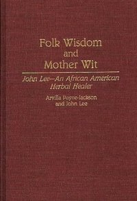 bokomslag Folk Wisdom and Mother Wit