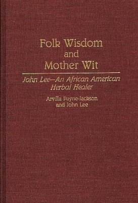 bokomslag Folk Wisdom and Mother Wit