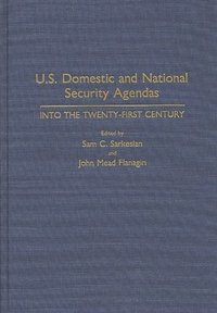 bokomslag U.S. Domestic and National Security Agendas