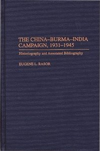 bokomslag The China-Burma-India Campaign, 1931-1945
