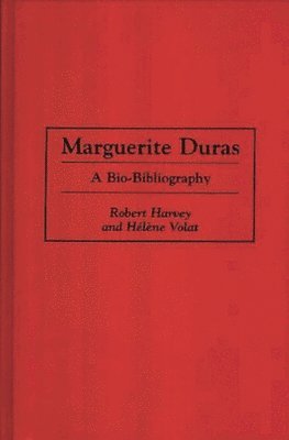 Robert Harvey, Helene Volat - Marguerite Duras, Inbunden