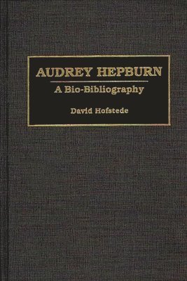 David Hofstede - Audrey Hepburn, Inbunden