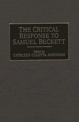 The Critical Response to Samuel Beckett 1