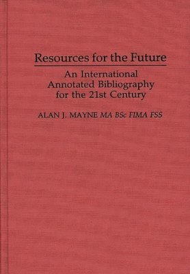 Alan Mayne - Resources for the Future, Inbunden