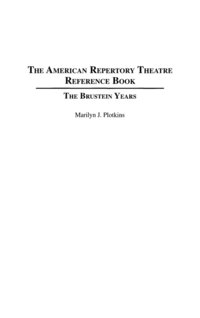 bokomslag The American Repertory Theatre Reference Book