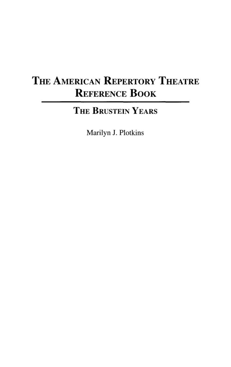 The American Repertory Theatre Reference Book 1