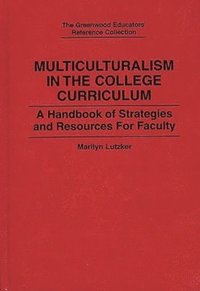 bokomslag Multiculturalism in the College Curriculum