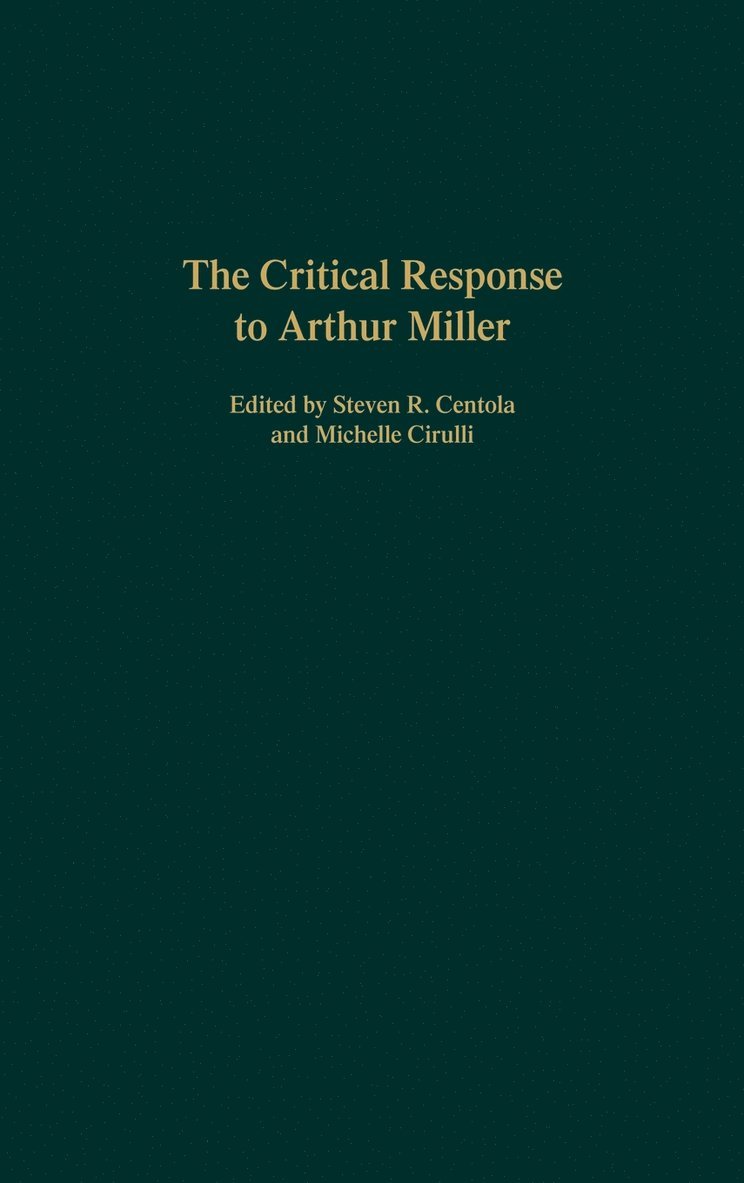 Critical Response to Arthur Miller