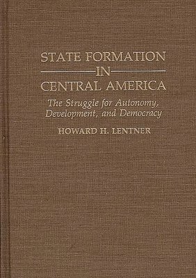 State Formation in Central America