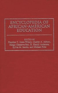 bokomslag Encyclopedia of African-American Education