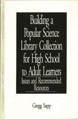 bokomslag Building a Popular Science Library Collection for High School to Adult Learners
