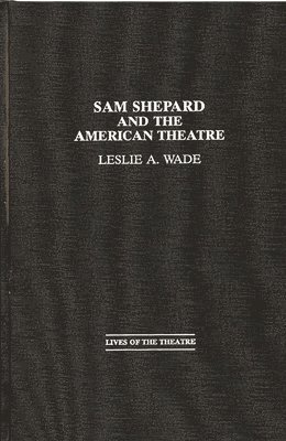 Sam Shepard and the American Theatre 1