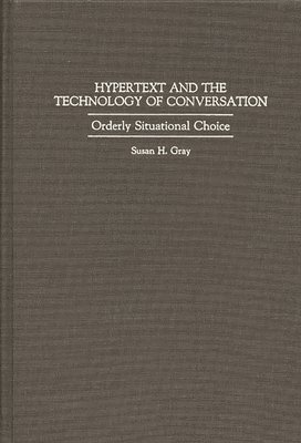 Hypertext and the Technology of Conversation 1