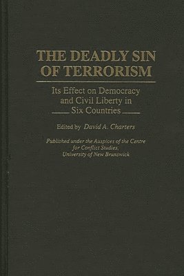 David A. Charters, David A. Charters - Deadly Sin of Terrorism, Inbunden