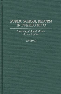 bokomslag Public School Reform in Puerto Rico