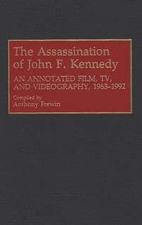 bokomslag The Assassination of John F. Kennedy