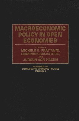 Michelle Fratianni, Dominick Salvatore, Juergen von Hagen, Michele U. Fratianni, Jurgen Von Hagen - Macroeconomic Policy in Open Economies, Inbunden
