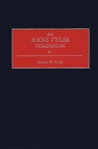bokomslag An Anne Tyler Companion
