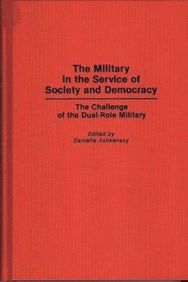 Daniella Ashkenazy, Daniella Ashkenazy - Military in the Service of Society and Democracy, Inbunden