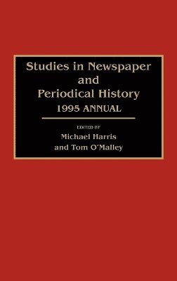 bokomslag Studies in Newspaper and Periodical History