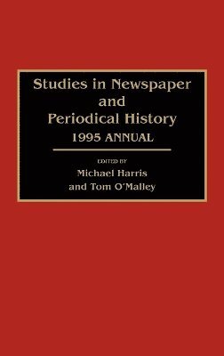 bokomslag Studies in Newspaper and Periodical History