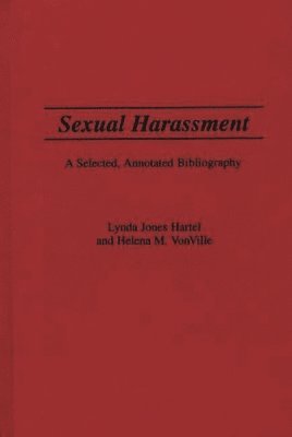 Lynda J Hartel, Helena M. vonVille, Lynda J. Hartel - Sexual Harassment, Inbunden