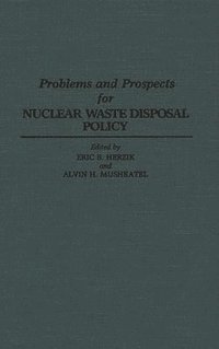 bokomslag Problems and Prospects for Nuclear Waste Disposal Policy