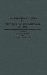 bokomslag Problems and Prospects for Nuclear Waste Disposal Policy