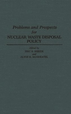 bokomslag Problems and Prospects for Nuclear Waste Disposal Policy
