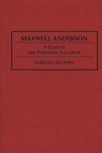 bokomslag Maxwell Anderson