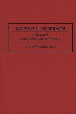 bokomslag Maxwell Anderson