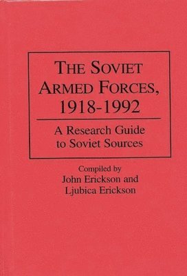 bokomslag Soviet Armed Forces, 1918-1992