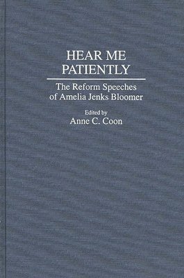 Anne C. Coon Ph.D., Anne C. Coon - Hear Me Patiently, Inbunden