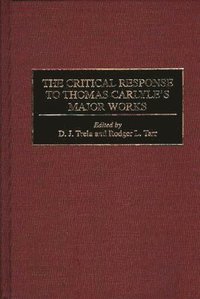 bokomslag Critical Response to Thomas Carlyle's Major Works