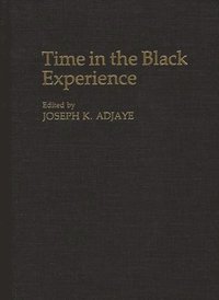 bokomslag Time in the Black Experience