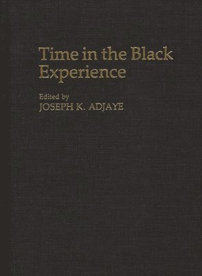 bokomslag Time in the Black Experience