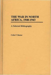 bokomslag War in North Africa, 1940-1943