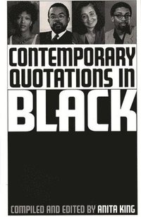 bokomslag Contemporary Quotations in Black