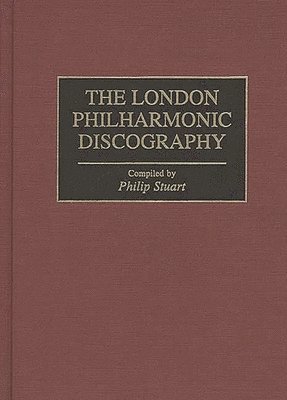 bokomslag London Philharmonic Discography