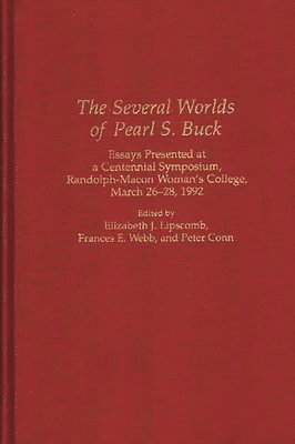 The Several Worlds of Pearl S. Buck 1
