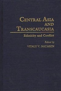 bokomslag Central Asia and Transcaucasia