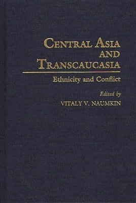 bokomslag Central Asia and Transcaucasia