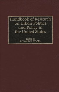 bokomslag Handbook of Research on Urban Politics and Policy in the United States